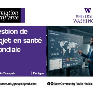 Formation certifiante en gestion de projet en santé mondiale - Université de Washington