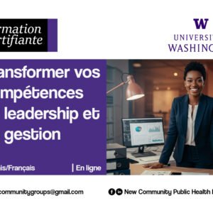 Formation certifiante Transformer vos Compétences en Leadership et en Gestion - Université de Washington