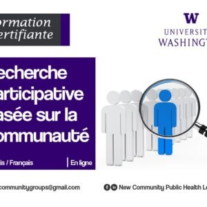 Formation certifiante Recherche Participative Basée sur la Communauté - Université de Washington